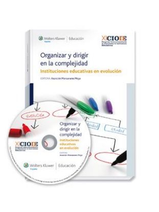 Imagen de Organizar y dirigir en la complejidad. Instituciones educativas en evolución