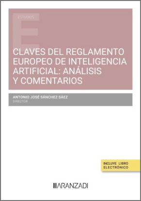 Imagen de Claves del Reglamento Europeo de Inteligencia Artificial: Análisis y Comentarios